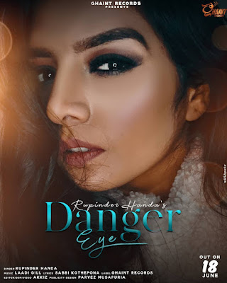 Danger Eye Lyrics - Rupinder Handa | Danger Eye Lyrics In English | Danger Eye Lyrics In Hindi | Danger Eye Lyrics In Punjabi