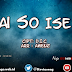 Lirik Lagu Ai So Ise - Siantar Rap Foundation - Album Tobanese 2015