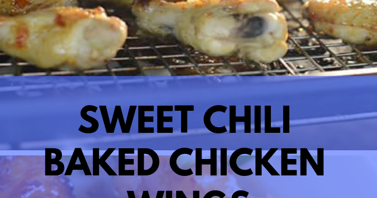 Sweet Chili Baked Chicken Wings Recipe - Barbara Healthy