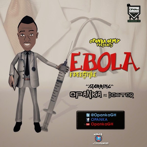 OPANKA - EBOLA Freestyle