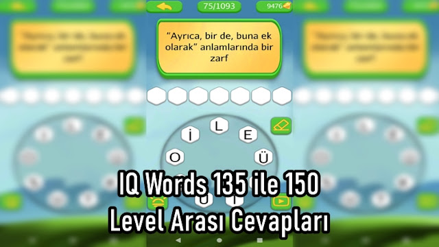 IQ Words 135 ile 150 Level Arasi Cevaplari