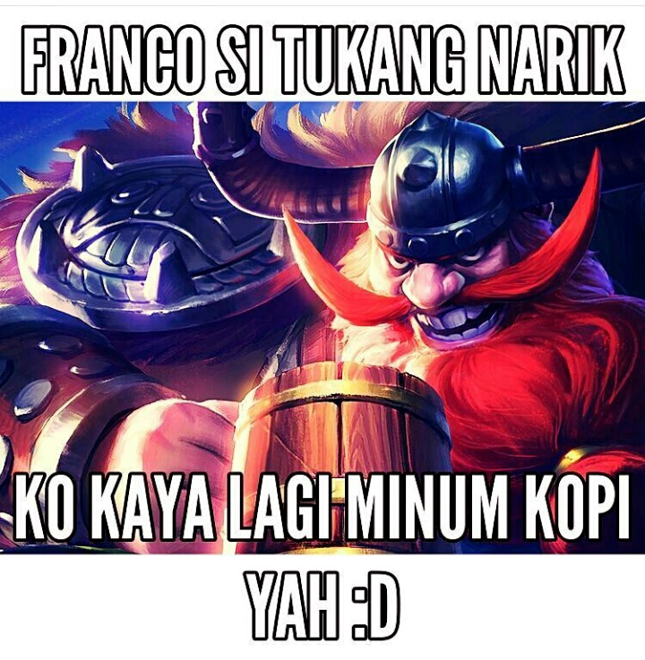 8 Gambar Meme Lucu  Mobile  Legends  Franco Area Ketawa