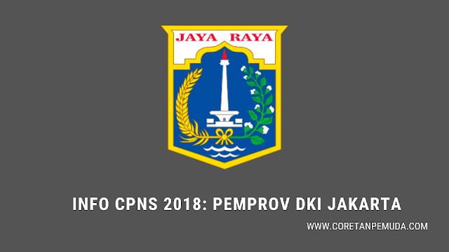 Pengumuman Hasil SKD Pemprov DKI Jakarta CPNS 2018 - BKD DKI Jakarta