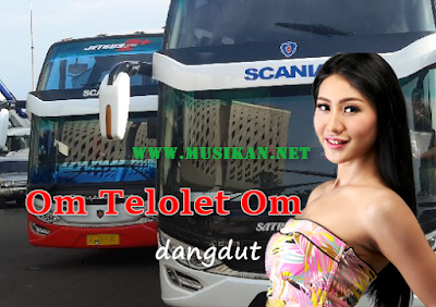 Download Lagu Om Telolet Om Dangdut Mp3