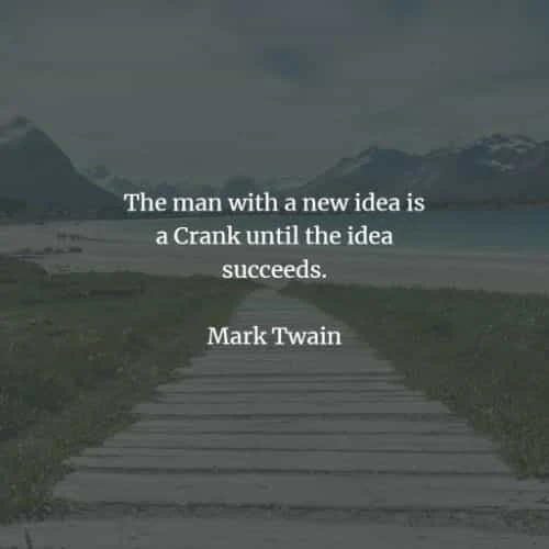 Famous quotes and sayings by Mark Twain