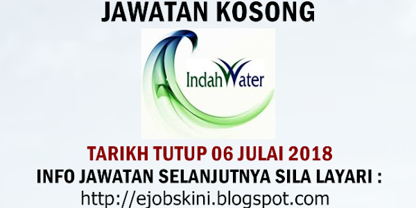 Jawatan Kosong Indah Water Konsortium (IWK) - 06 Julai 2018