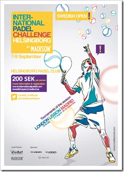 Helsingborg (Suecia) alberga este fin de semana la tercera cita del Circuito “International Padel Challenge by Madison” 2012.