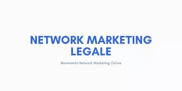 Network Marketing Legale