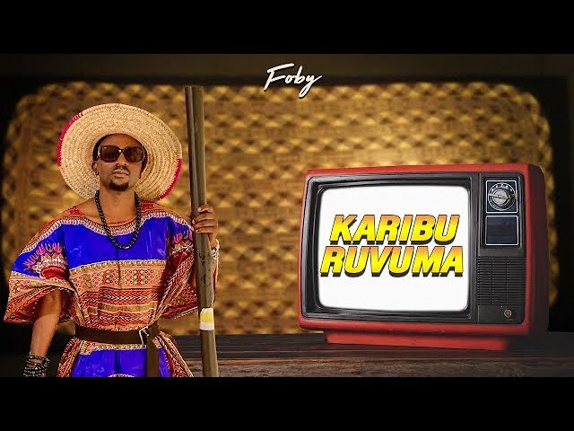 Download Audio Mp3 |  Foby - Karibu Ruvuma
