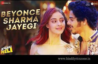 Khaali Peeli - Beyonce Sharma Jayegi Lyrics In Hindi - Hindilyricszone.in