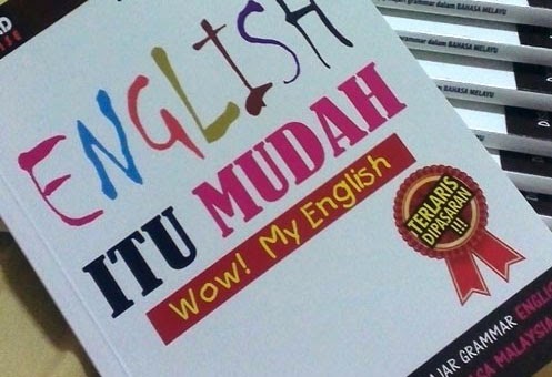 Belajar Bahasa Inggeris dengan kaedah paling mudah dan pantas