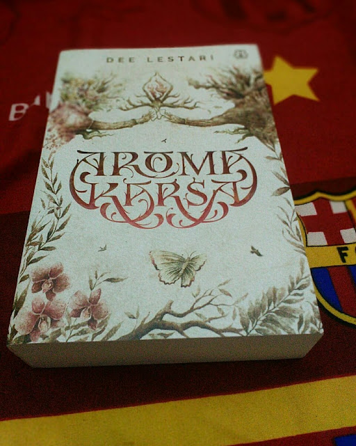 Aroma Karsa, Sebuah Novel Karya Dee Lestari