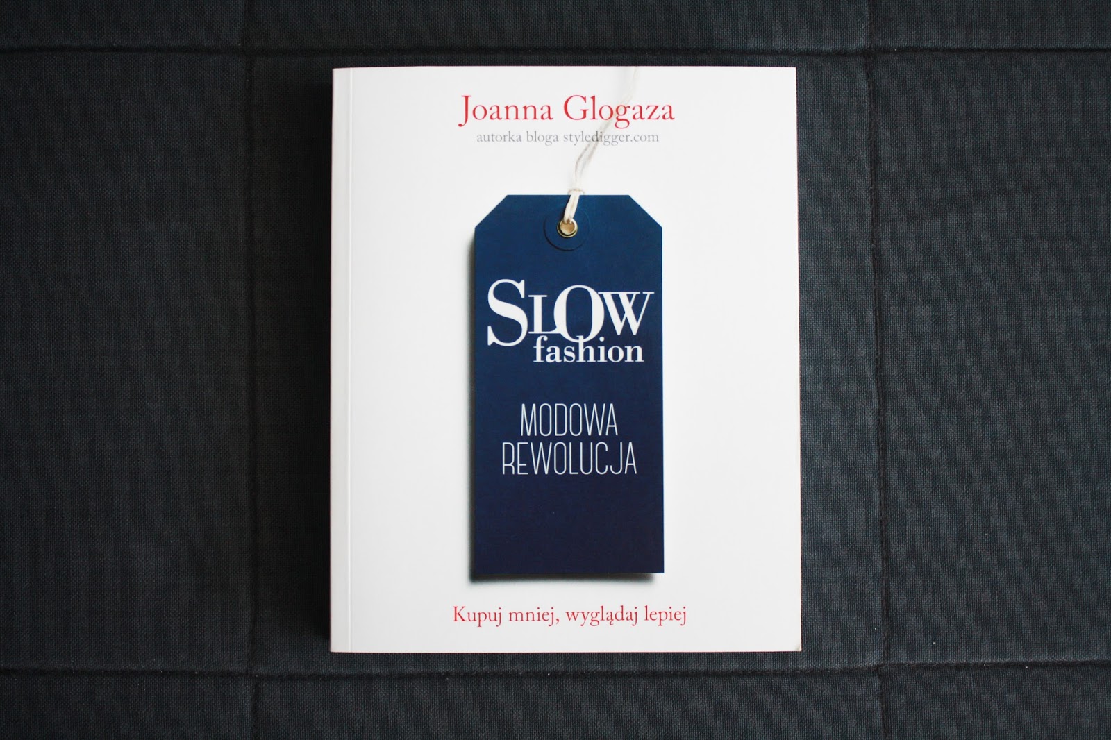 book, książka, recenzja, slow fashion, joanna glogaza