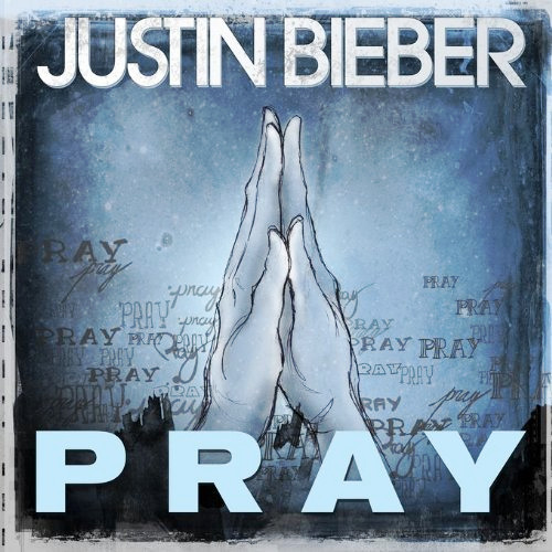 Justin Bieber - Pray (Official Single Cover). Thanx to DJCruz