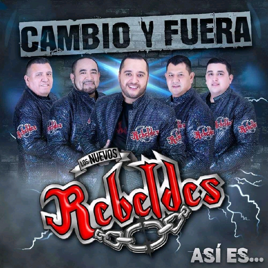 Los Nuevos Rebeldes - Cambio Y Fuera (Album) 2021