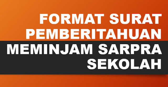 Contoh Surat Permohonan Izin Peminjaman Alat Sarana Prasarana Kegiatan 