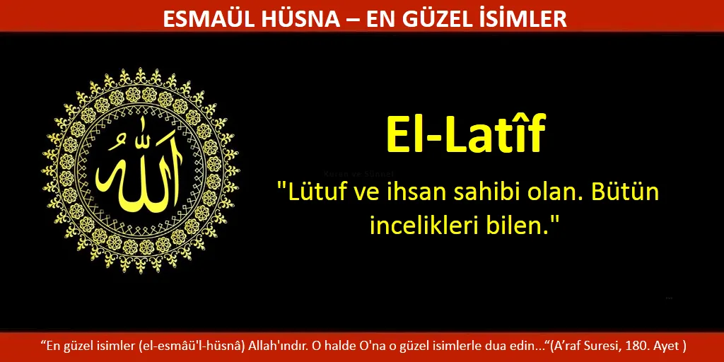 El-Latif İsminin Fazilet ve Sırları