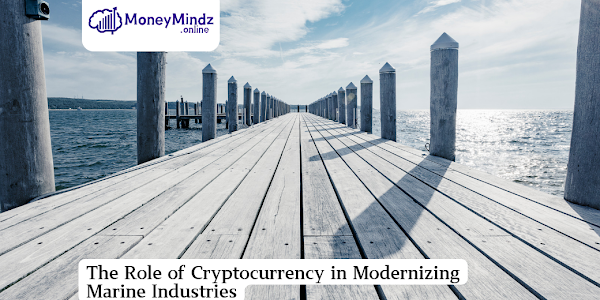 The Role of Cryptocurrency in Modernizing Marine Industries