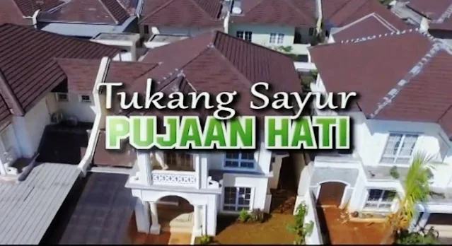 Daftar Nama Pemain FTV Tukang Sayur Pujaan Hati SCTV Lengkap