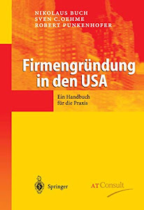 Firmengründung in den USA: Ein Handbuch für die Praxis