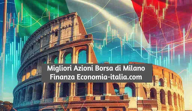 Le 10 Migliori Azioni per il 2024 secondo Economia-Italia.com