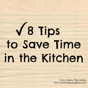 8 Tips to Save Time in the Kitchen