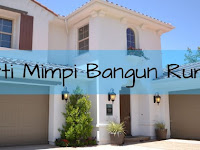 Mimpi Bangun Rumah Mewah