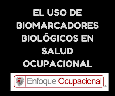 Marcadores Biológicos,Salud Ocupacional