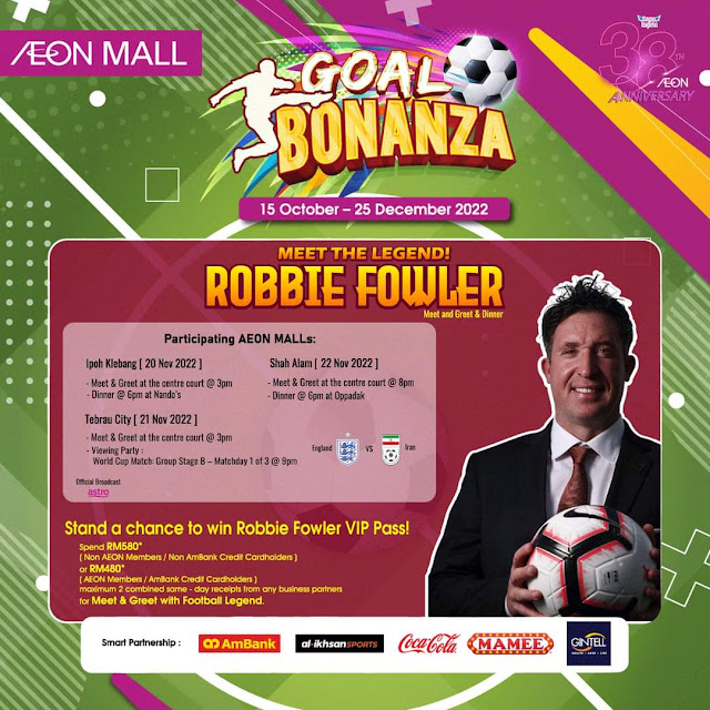 2022 FIFA World Cup, AEON Goal Bonanza, Robbie Fowler, Football fans, football, aeon malaysia, goal bonanza, lifestyle
