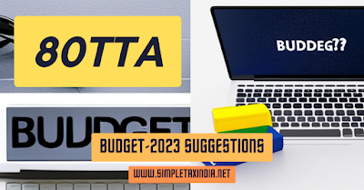 Tax Savings with Section 80TTA: Suggestion Budget-23