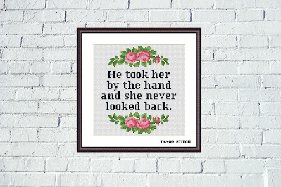 He took her funny romantic quote cross stitch pattern - Tango Stitch