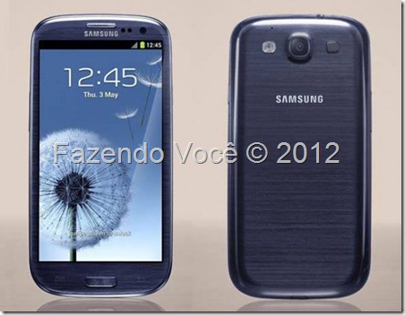 Galaxy s3 é o melhor smartphone do brasil