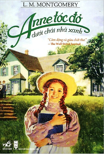 Anne of Green Gables - Anne tóc đỏ dưới chái nhà xanh