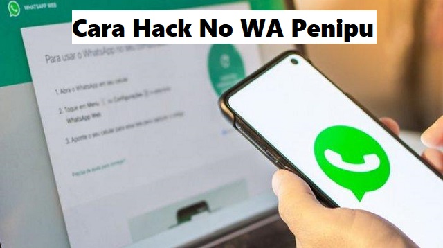 Cara Hack No WA Penipu