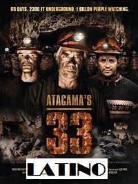 Ver Los 33 de San José (2011) Audio Latino