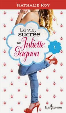 http://www.editions-libreexpression.com/vie-sucree-juliette-gagnon-tome-1/nathalie-roy/livre/9782764809891 