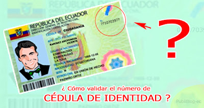 Verificador. Cómo validar el número de cédula en Ecuador.