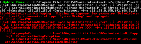 Set-OSCustomizationNicMapping : Missing an argument for parameter 'DefaultGateway'. Specify a parameter of type 'System.String' and try again.