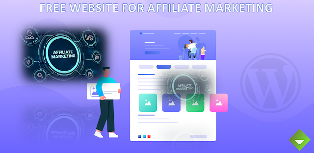 Guide to Make Free Website for Affiliate Marketing