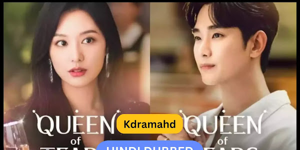 Queen Of Tears Korean Drama in Hindi Dubbed –  Episode 11-12 Added – Kdramahd