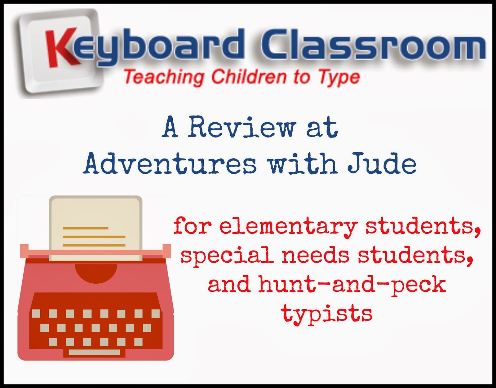 Keyboard Classroom - for elementary, special needs, and hunt-peck typists