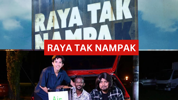Sinopsis Raya Tak Nampak