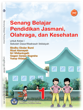 Buku Pendidikan Jasmani dan Olahraga atau PJOK Kelas 1