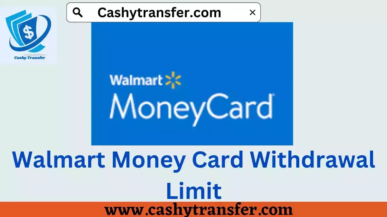 Walmart Money Card Withdrawal Limit