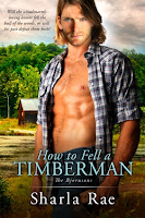 How to Fell a Timberman (Sharla Rae)