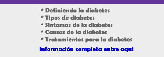 definicion de la diabetes, tipos de diabetes, sintomas de la diabetes, causas de la diabetes, tratamientos para la diabetes