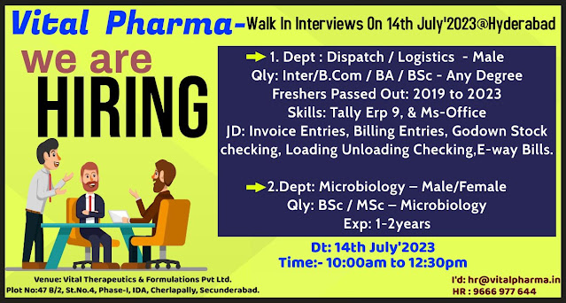 Vital Pharma Walk In Interview For Microbiology and Dispatch / Logistics