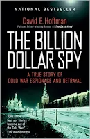 The Billion Dollar Spy by David E. Hoffman (Book cover)