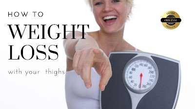 How to lose weight with your  thighs - checkerproducts.blogspot.com
