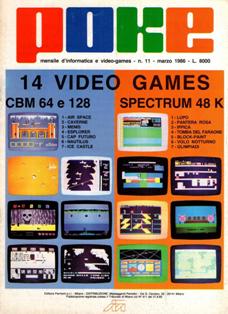Poke. Mensile di informatica e video-games 11 - Marzo 1986 | PDF HQ | Mensile | Computer | Programmazione | Commodore | Videogiochi
Numero volumi : 30
Poke è una rivista/raccolta di giochi su cassetta per C64 e ZX Spectrum.